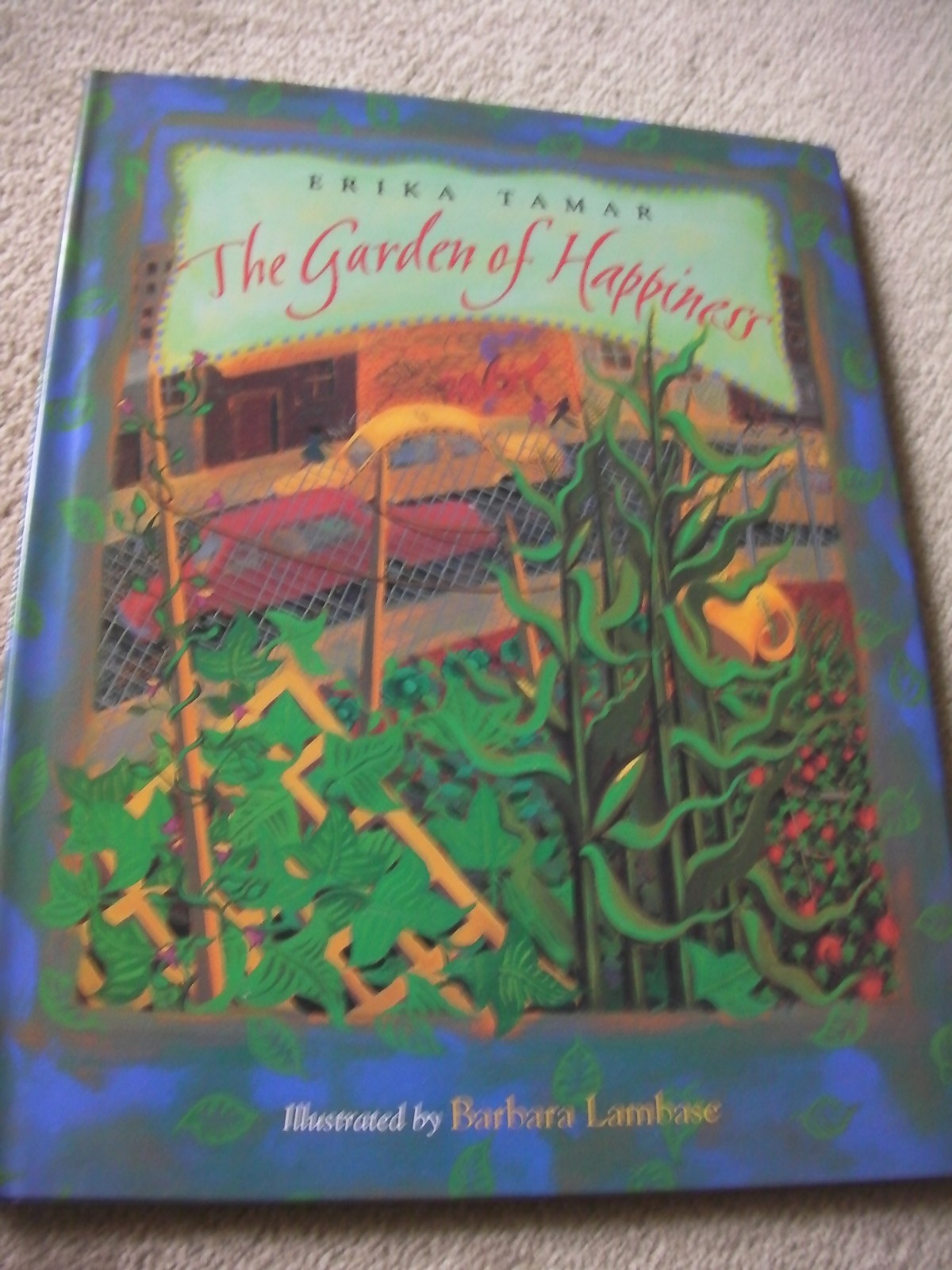 The Garden of Happiness by Erika Tamar (1996, Hardcover)