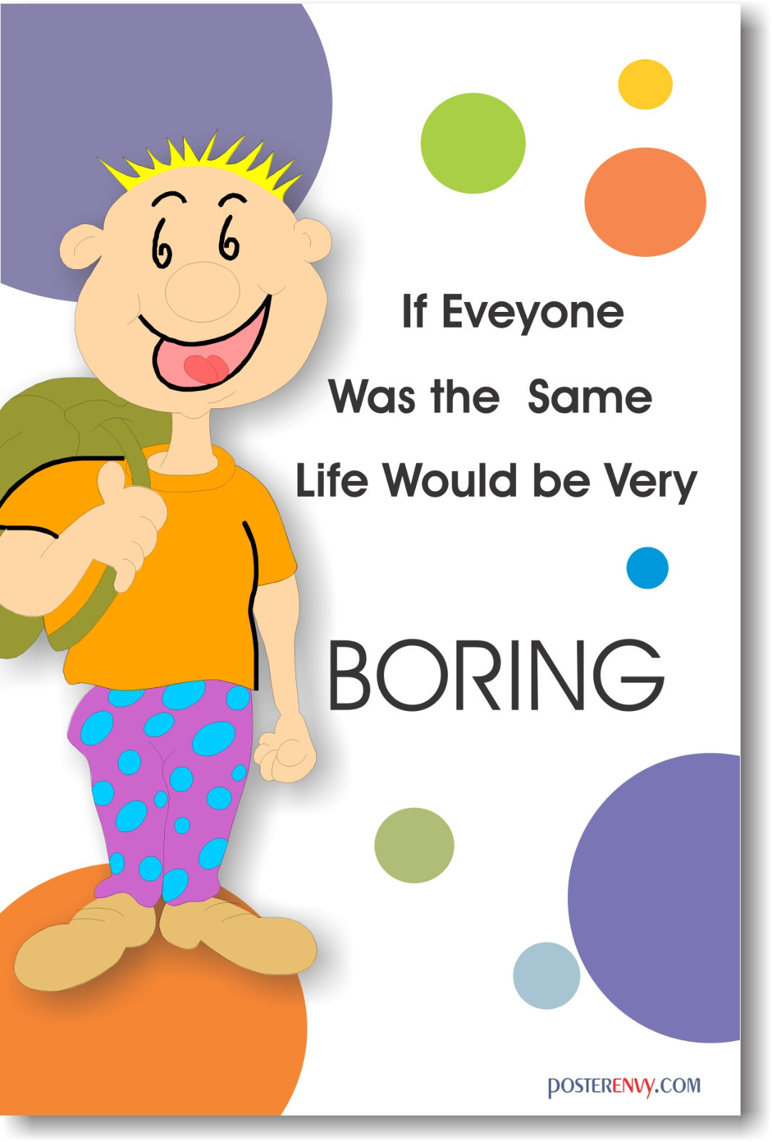 If Everyone Was Same… Motivational Classroom POSTER