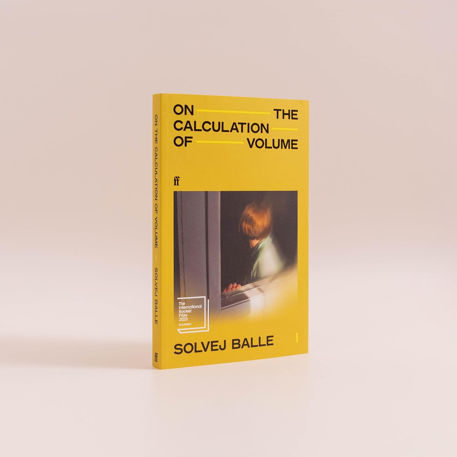 On the Calculation of Volume I: Shortlisted for the International Booker Pr