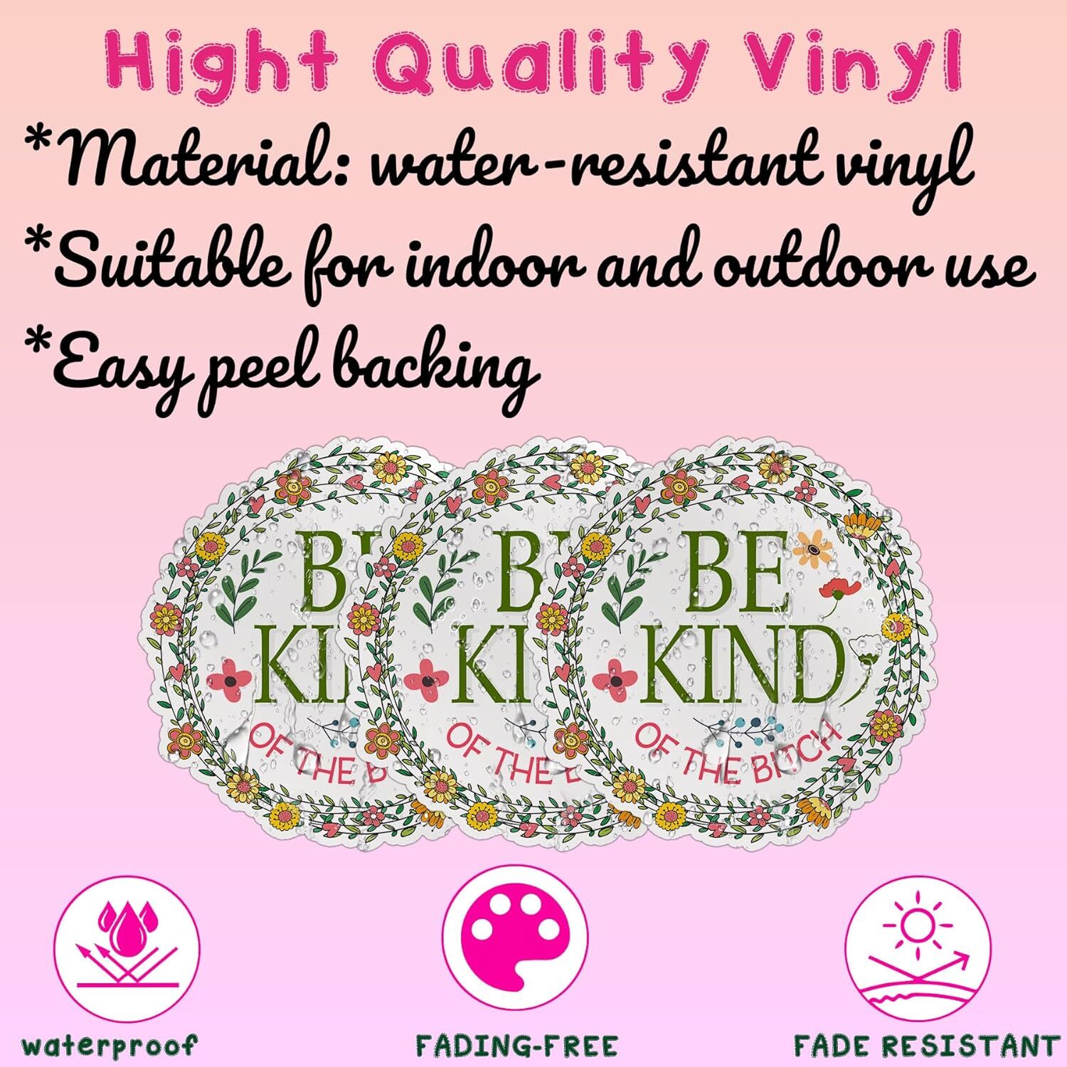 Set 3PCS – Be Kind of A B Sticker Flower Funny Subtle, Adult Humor Quote