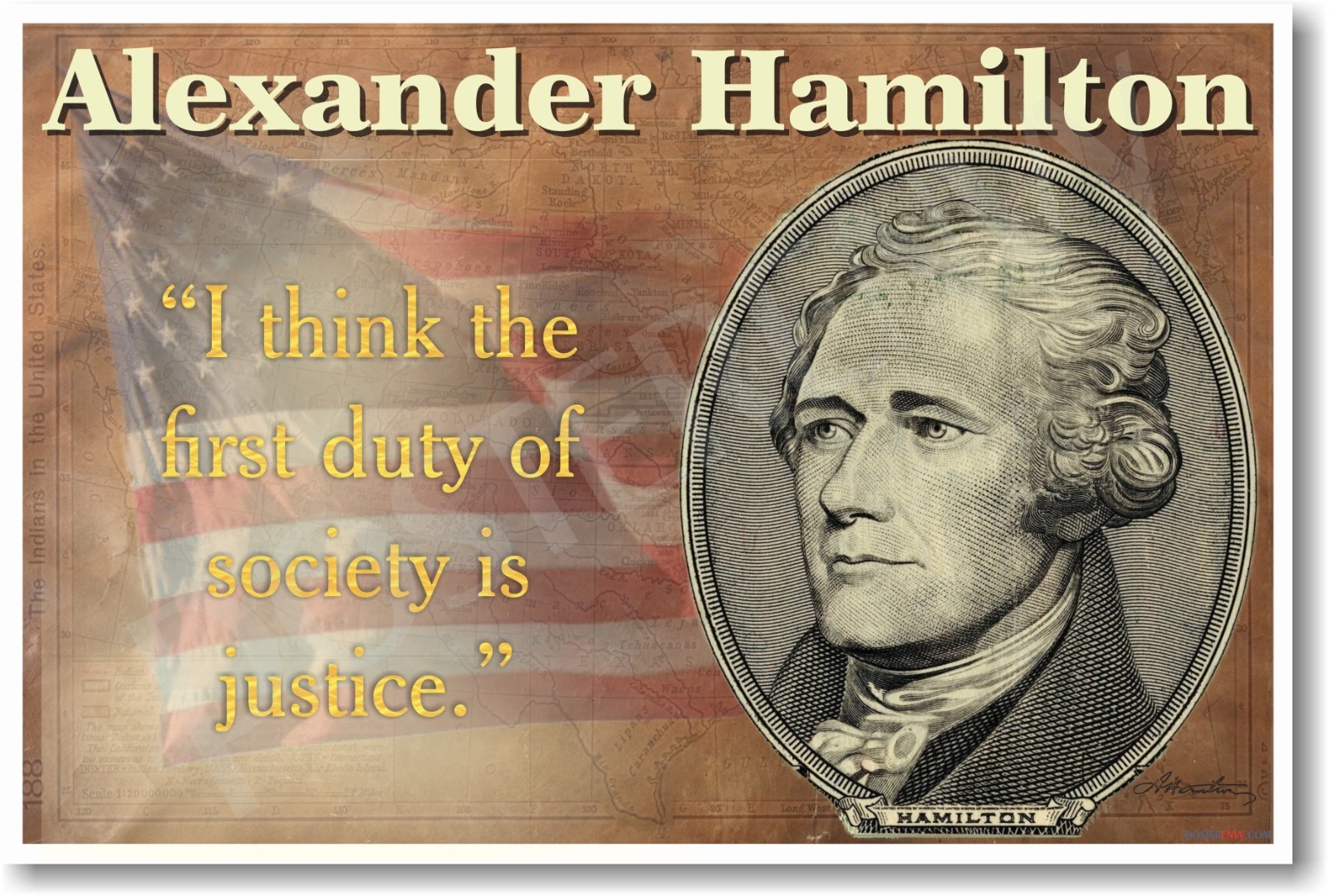 Alexander Hamilton – First Duty of Society is Justice – NEW U.S. History POSTER