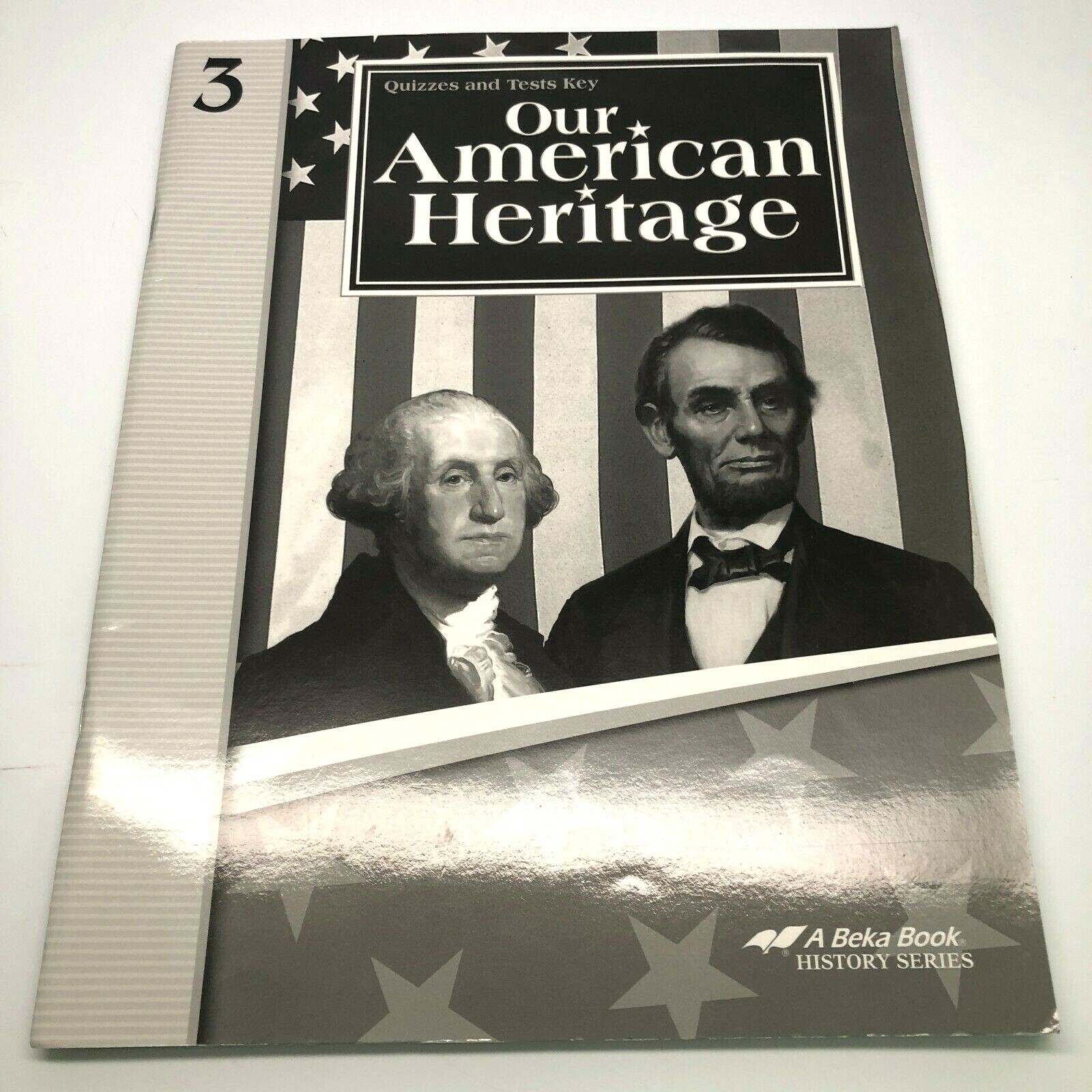 Abeka Our American Heritage 3 Quizzes & Tests Key 4th Ed, Excellent Condition