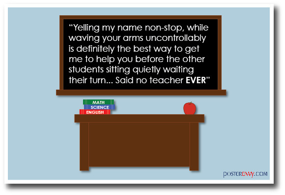 NEW Classroom Rules Behavior POSTER – Said No Teacher Ever!