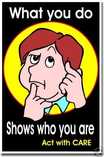 What you do… Classroom Motivational School POSTER