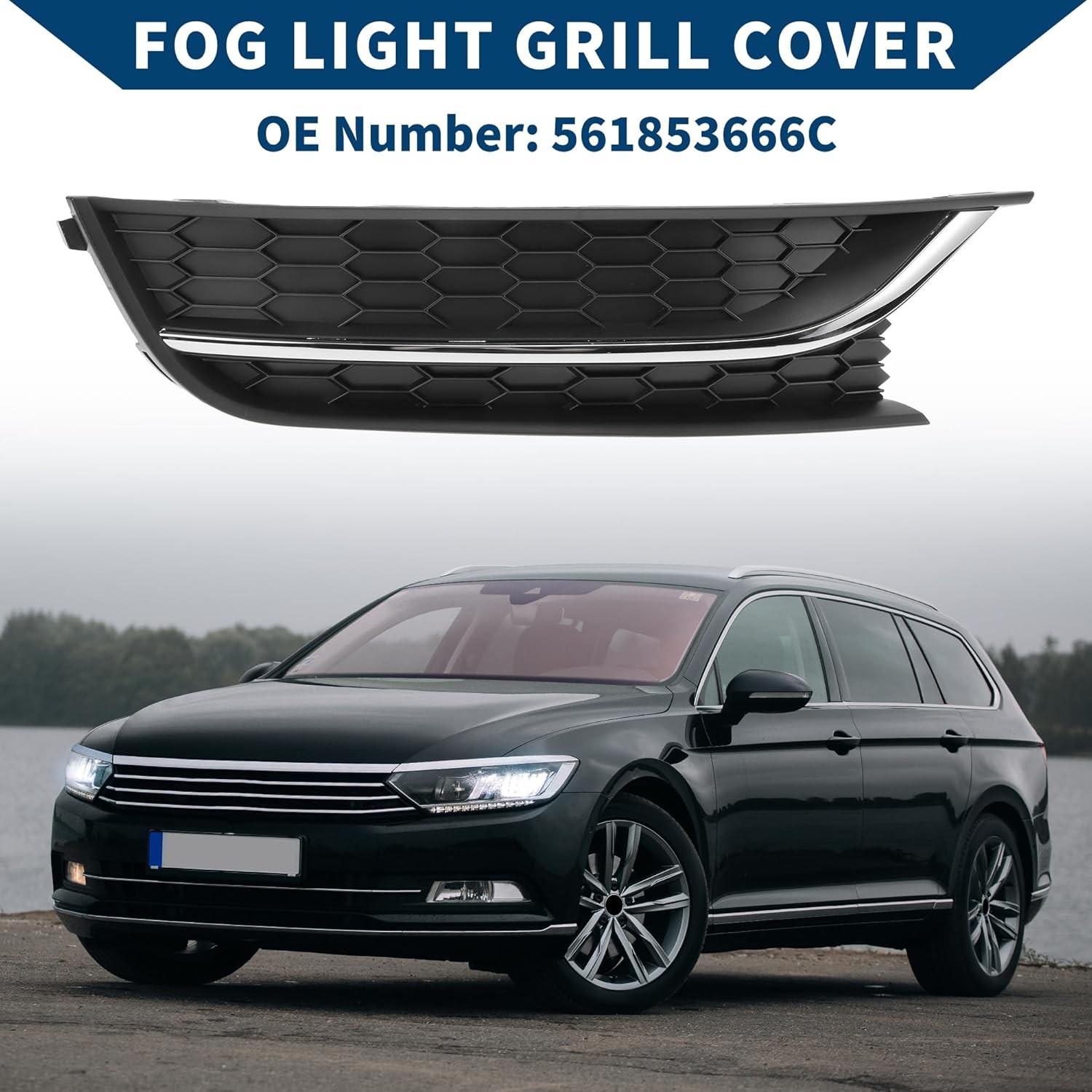 No.561853666C Fog Light Grill for Volkswagen Passat 2012-2015 Front Right