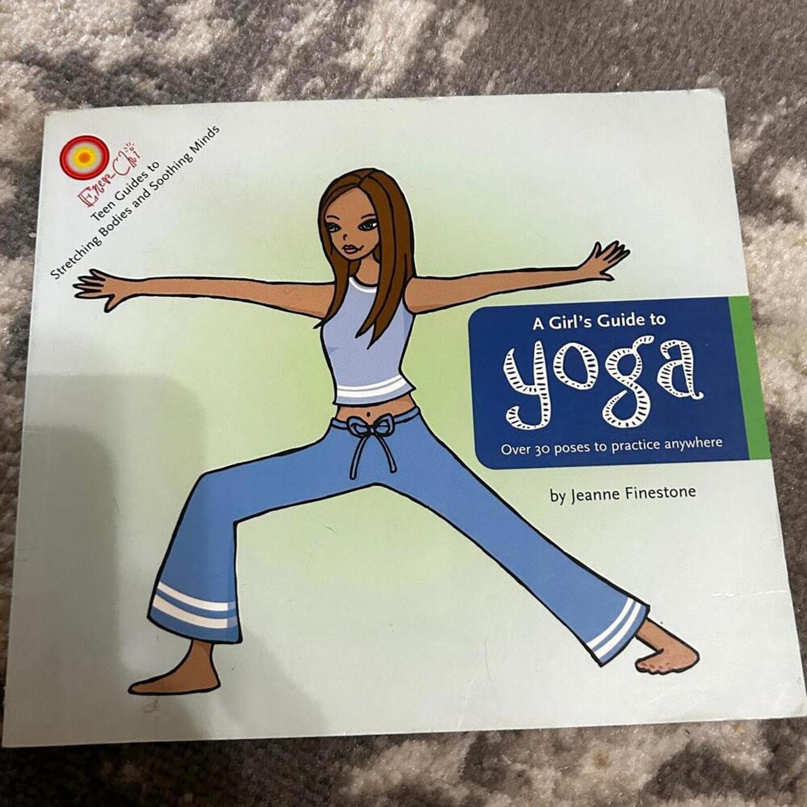 A Girl’s Guide to Yoga Paperback