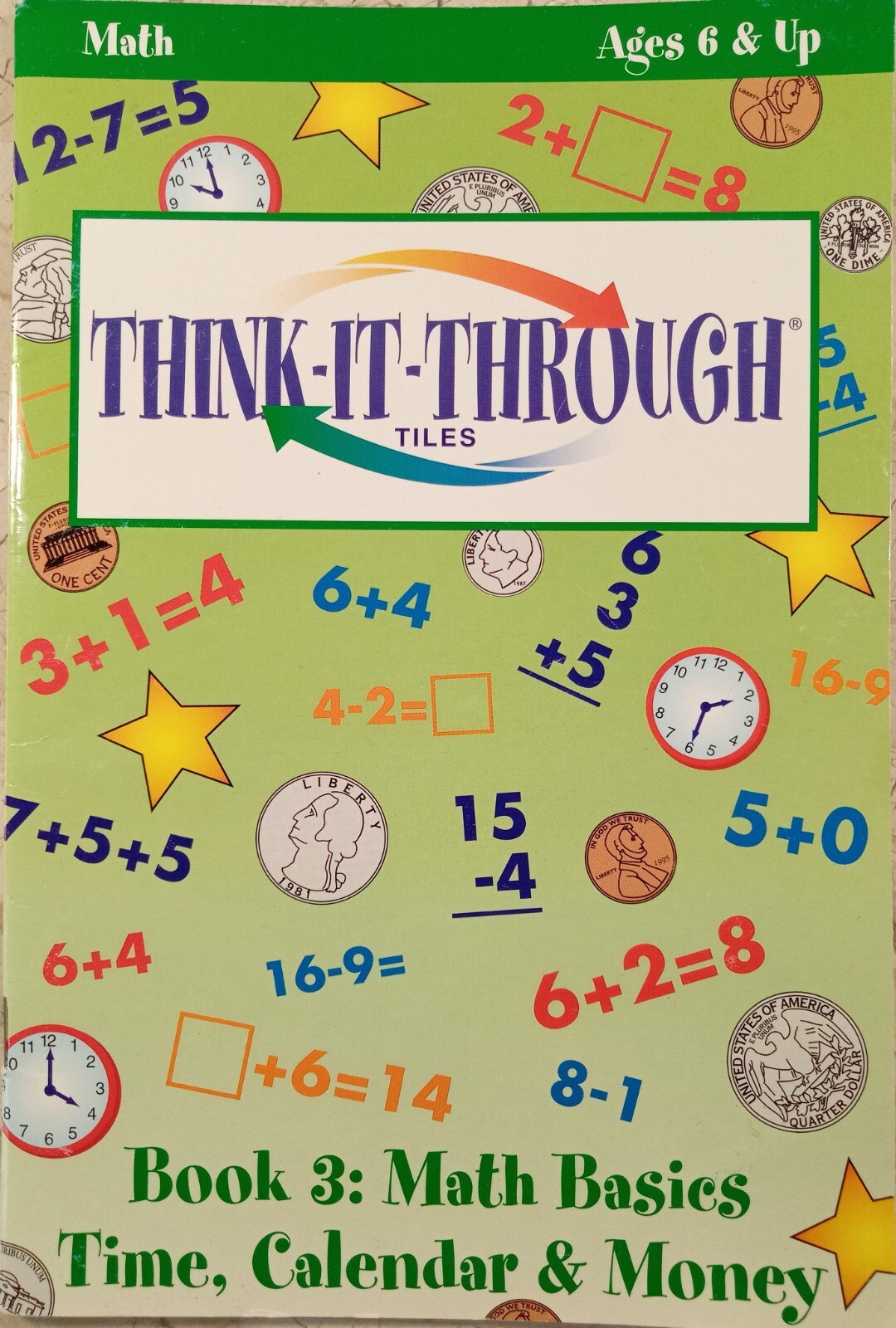 THINK-IT-THROUGH Math Book 3 Math Basics Time Calendar Money 3006 Ages 6+ VTG