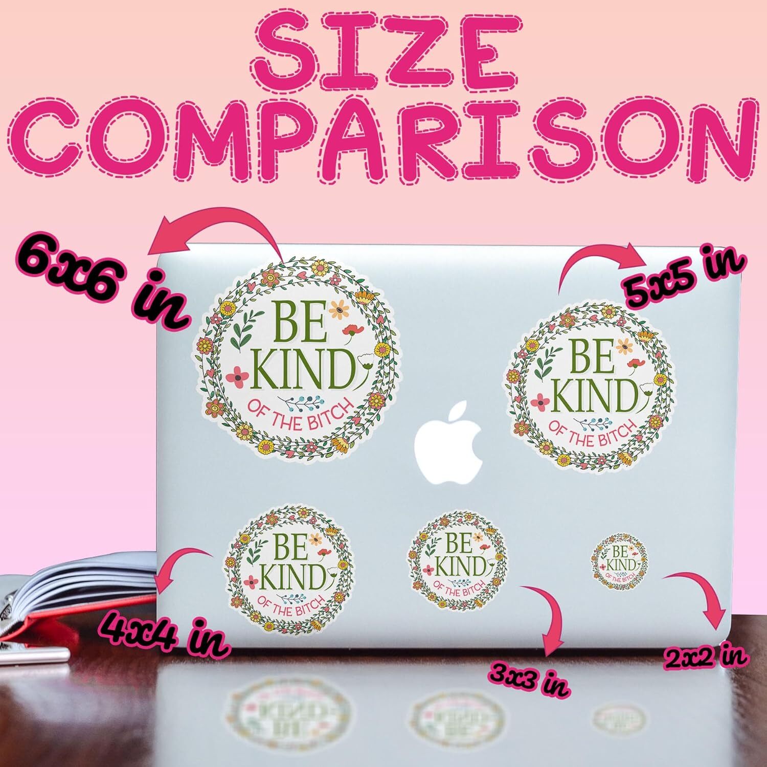 Set 3PCS – Be Kind of A B Sticker Flower Funny Subtle, Adult Humor Quote