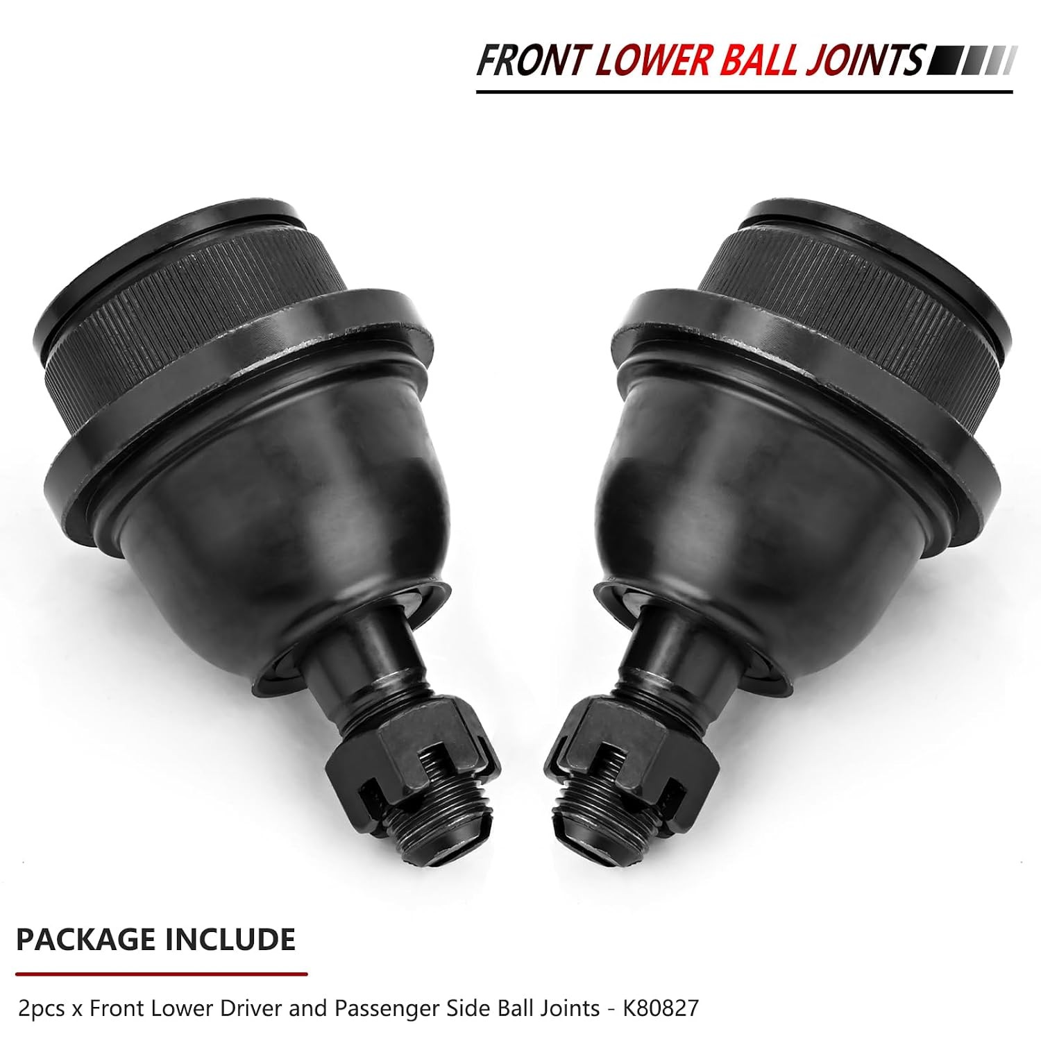 2005-2019 2PCS Front Lower Ball Joint Driver and Passenger Side JLEO K80827