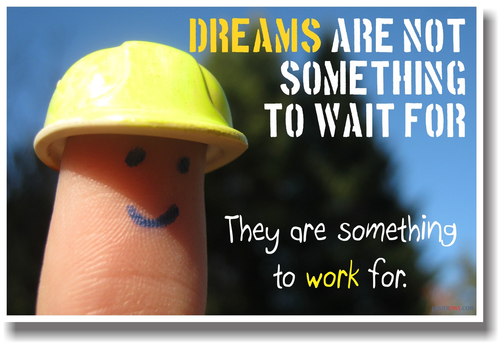 Dreams Are Not Something To Wait For – NEW Motivational Classroom POSTER