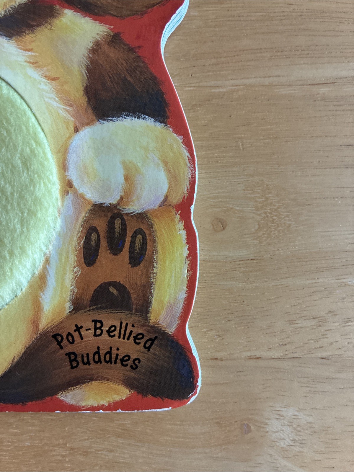 Flying Frog Publishing Pot Bellied Buddies Cuddly Board Books X 3
