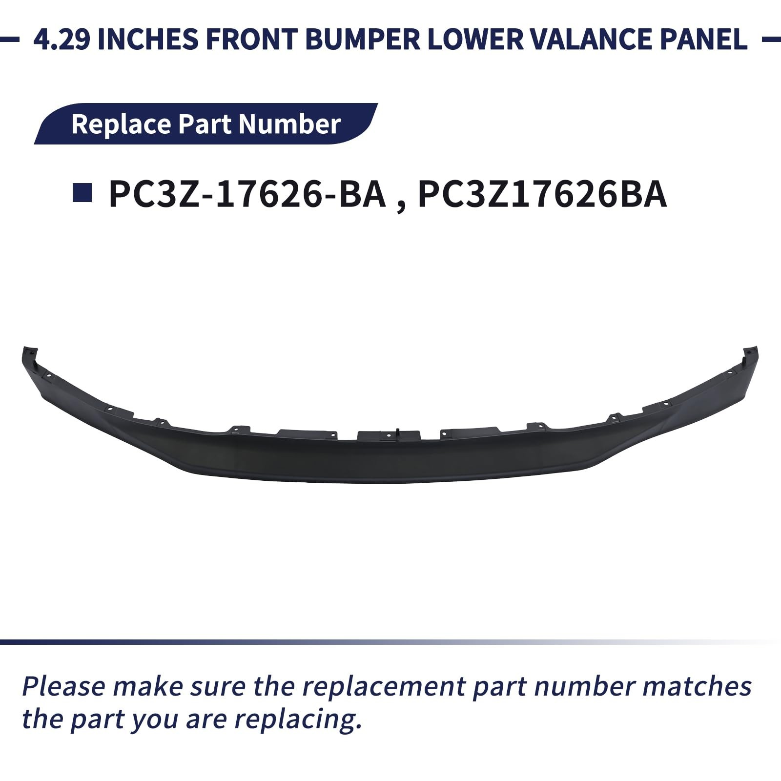 4.29 inches Front Bumper Lower Valance Panel PC3Z-17626-BA PC3Z17626BA Compat…